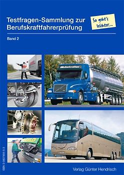 Leitfaden für Berufskraftfahrer - Testfragen zur Prüfungsvorbereitung