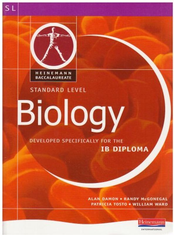 Biology: Standard Level : Developed Specifically for the IB Diploma (Heinemann Baccalaureate)