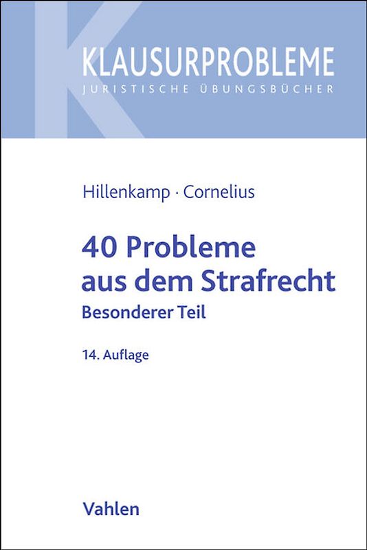 40 Probleme aus dem Strafrecht