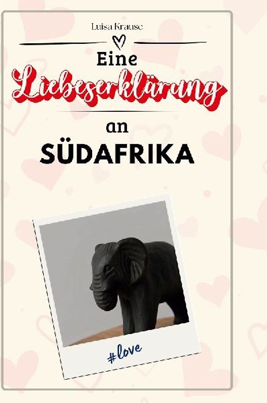 Eine Liebeserklärung an Südafrika