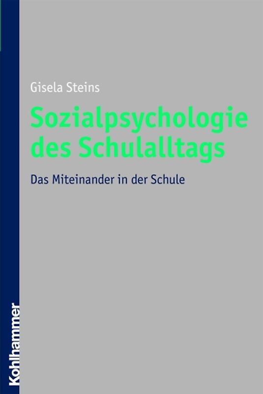 Sozialpsychologie des Schulalltags