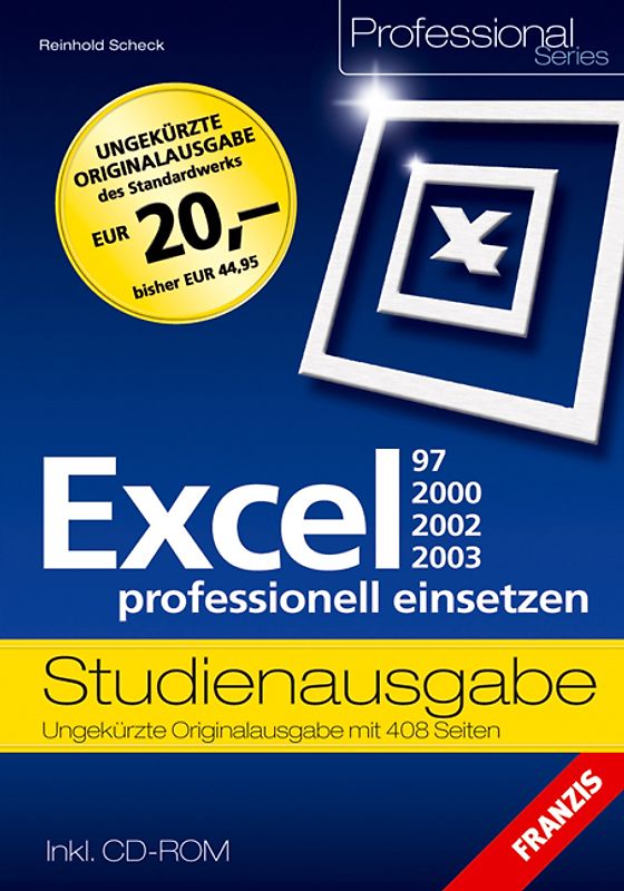 Excel 97/2000/2002/2003 professionell einsetzen