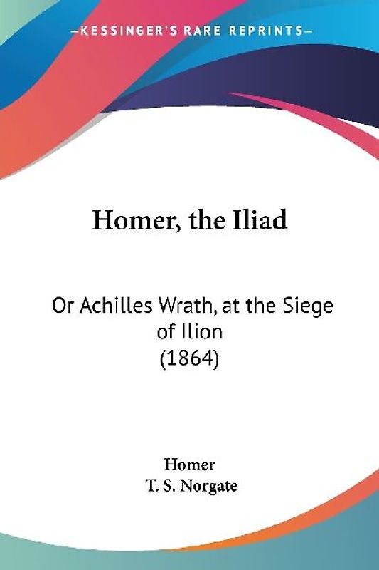 Homer, the Iliad