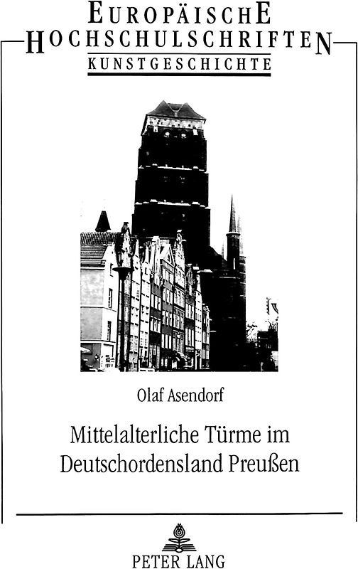 Mittelalterliche Türme im Deutschordensland Preußen