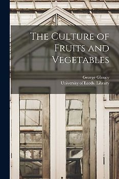 The Culture of Fruits and Vegetables