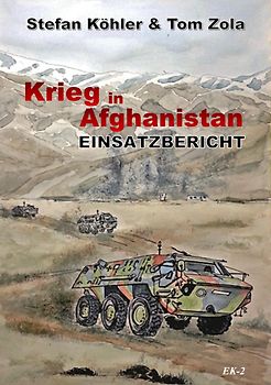 Einsatzbericht: Krieg in Afghanistan