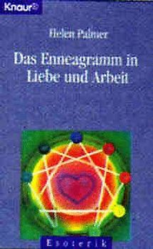 Das Enneagramm in Liebe und Arbeit
