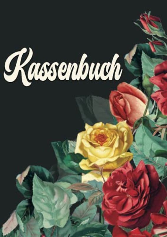 Kassenbuch: Einnahmen und Ausgaben Buch Für Kleinunternehmer, Selbstständige, Vereine und als Haushaltsbuch. DIN A4.