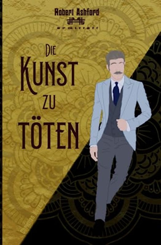 Die Kunst zu töten (Robert Ashford ermittelt)