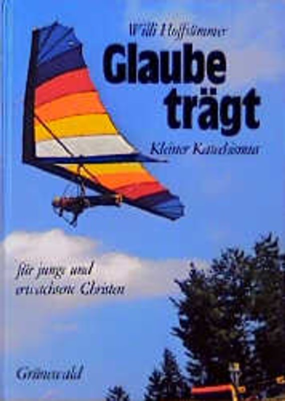Glaube trägt