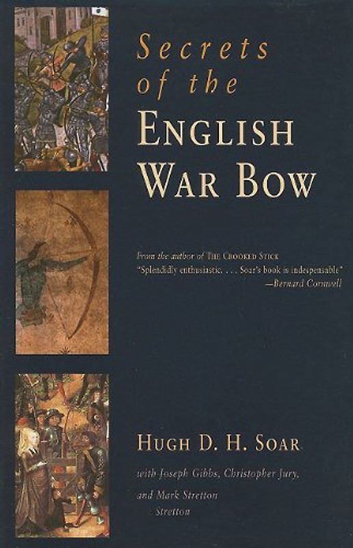 Gibbs, Joseph - Secrets of the English War Bow