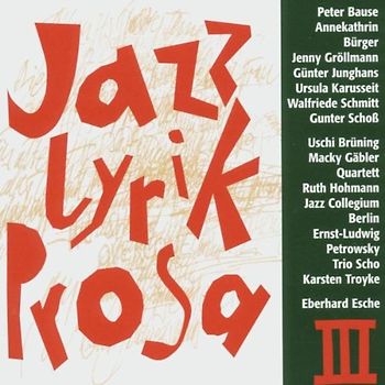 Teil 3 - Jazz Lyrik Prosa