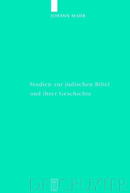 Studien zur jüdischen Bibel und ihrer Geschichte
