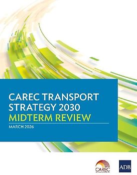 CAREC Transport Strategy 2030 Midterm Review