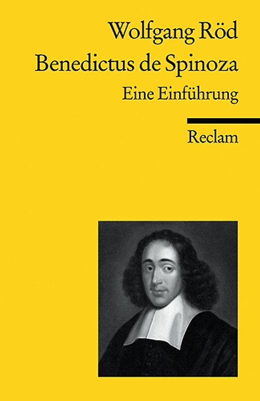 Benedictus de Spinoza. Eine Einführung
