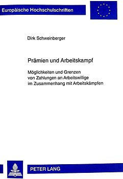 Praemien und Arbeitskampf
