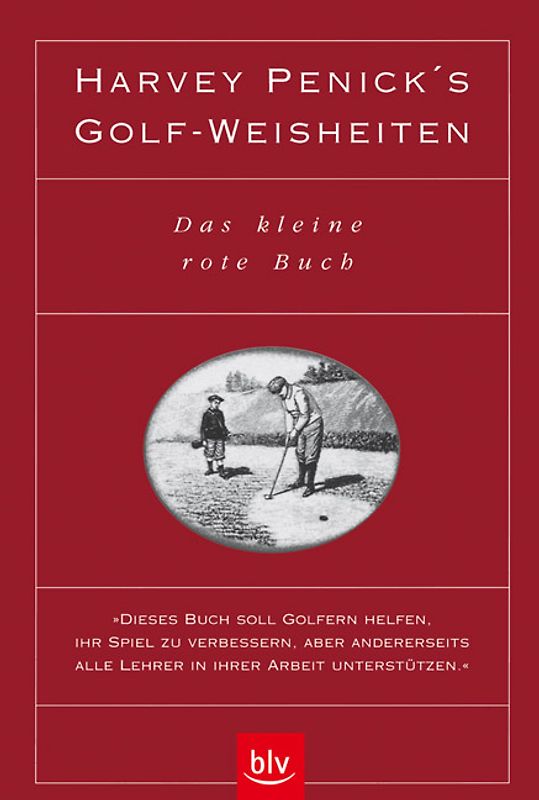 Harvey Penick's Golf-Weisheiten