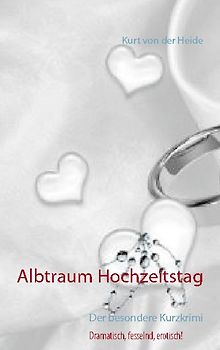 Albtraum Hochzeitstag