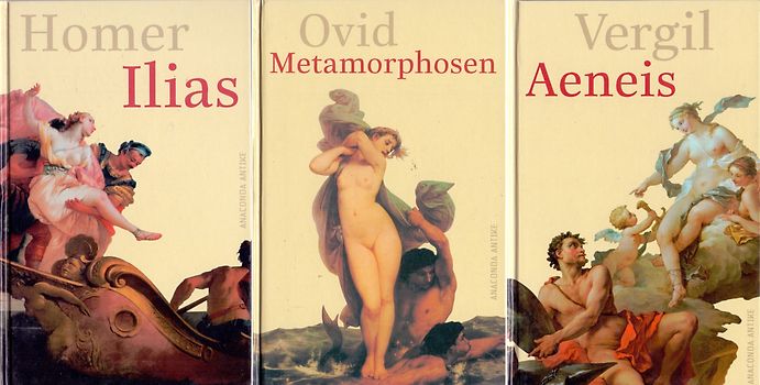 Homer Ilias / Ovid  Metamorphosen / Vergil  Aeneis - Johann Heinrich Voß [3 Bände, Gebundene Ausgabe, Anaconda Verlag]