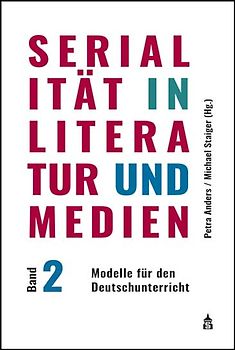 Serialität in Literatur und Medien