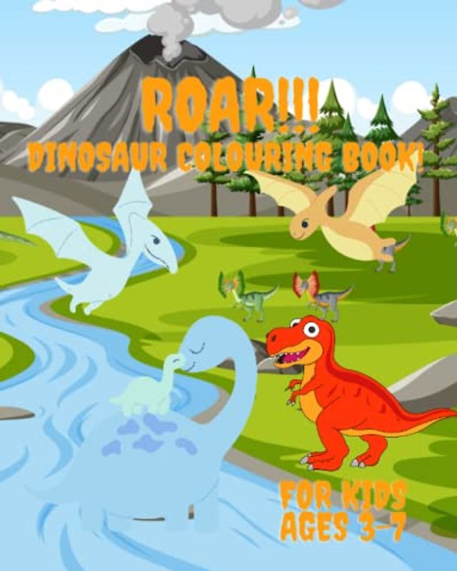 Dinosaur Colouring Book: Fantastic Colouring Book for Kids, Girls, Boys, Age 3-7