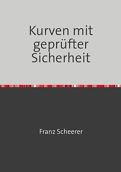 Kurven mit geprüfter Sicherheit