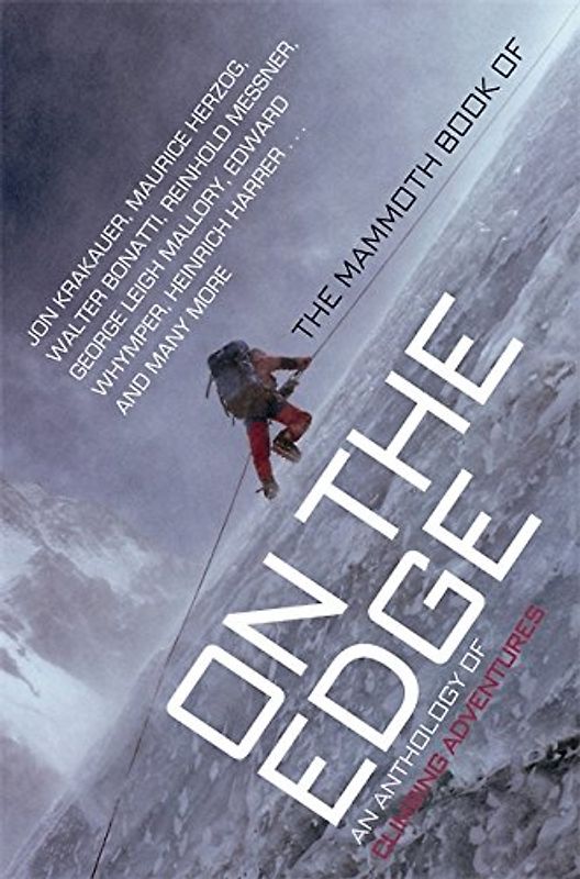Mammoth Book of on the Edge (Mammoth Books) - Jon E Lewis