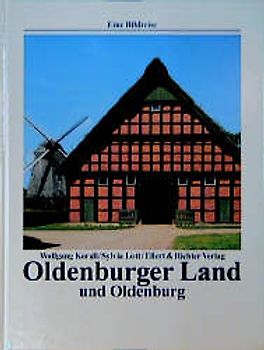 Oldenburger Land und Oldenburg