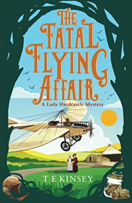 The Fatal Flying Affair (A Lady Hardcastle Mystery, Band 7)