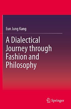 A Dialectical Journey through Fashion and Philosophy