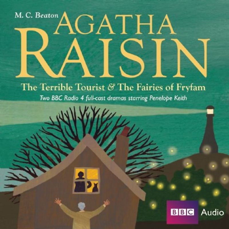 Agatha Raisin: The Terrible Tourist & the Fairies of Fryfam - M. C. Beaton [Audio CD]
