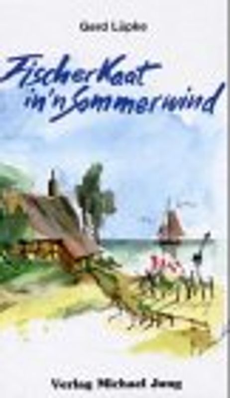 Fischerkaat in'n Sommerwind