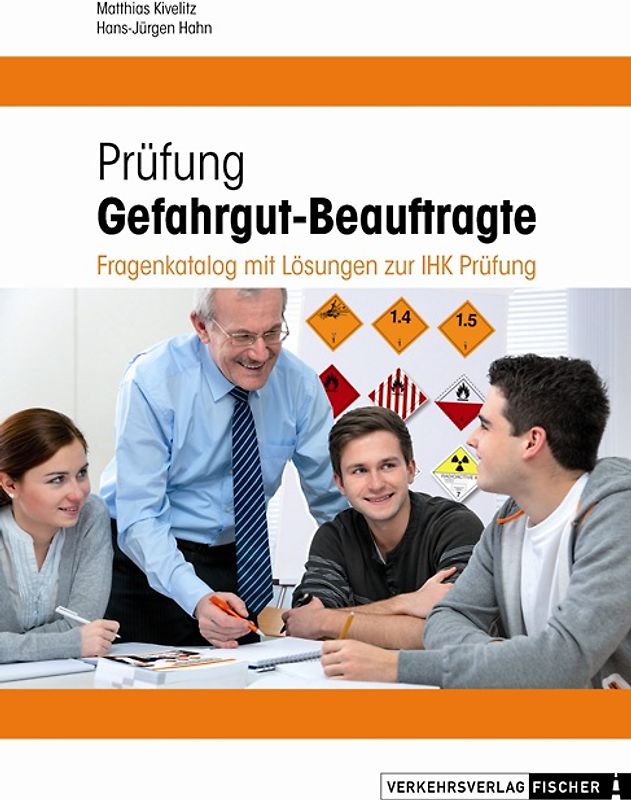 Prüfung Gefahrgut-Beauftragte 2013