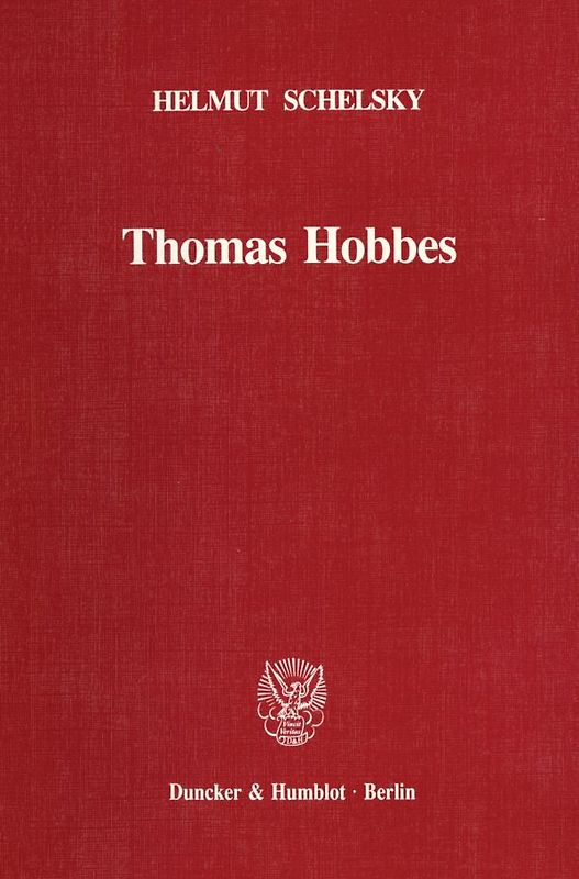 Thomas Hobbes – Eine politische Lehre.