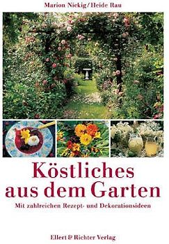 Köstliches aus dem Garten