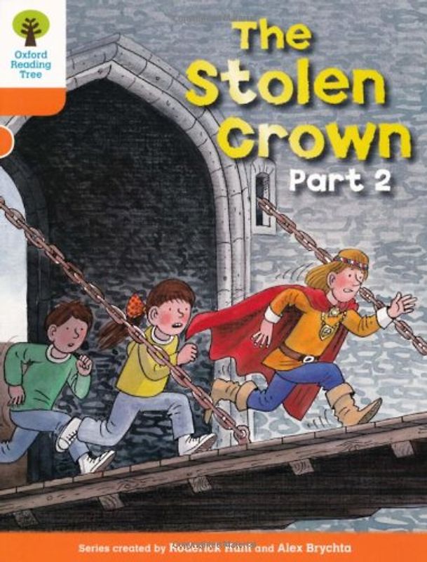 Oxford Reading Tree: Level 6: More Stories B: The Stolen Crown Part 2