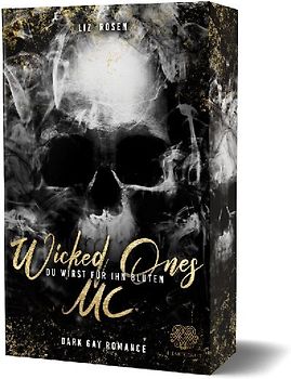 Wicked Ones MC - Du wirst für ihn bluten