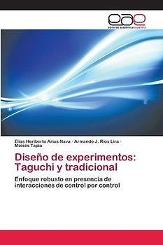 Diseño de experimentos: Taguchi y tradicional