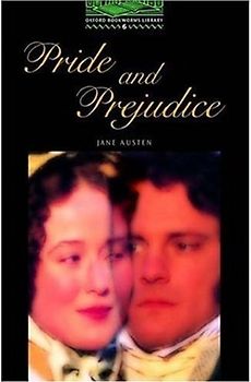 The Oxford Bookworms Library: Stage 6: 2,500 Headwords Pride and Prejudice