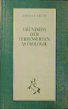Grundriss der verbesserten Astrologie