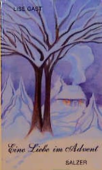 Eine Liebe im Advent. Erzählung