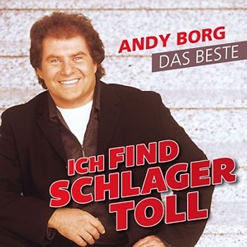 Borg,Andy - Ich Find Schlager Toll-Das Beste