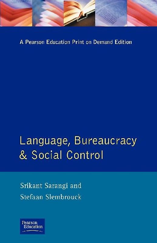 Language, Bureaucracy and Social Control