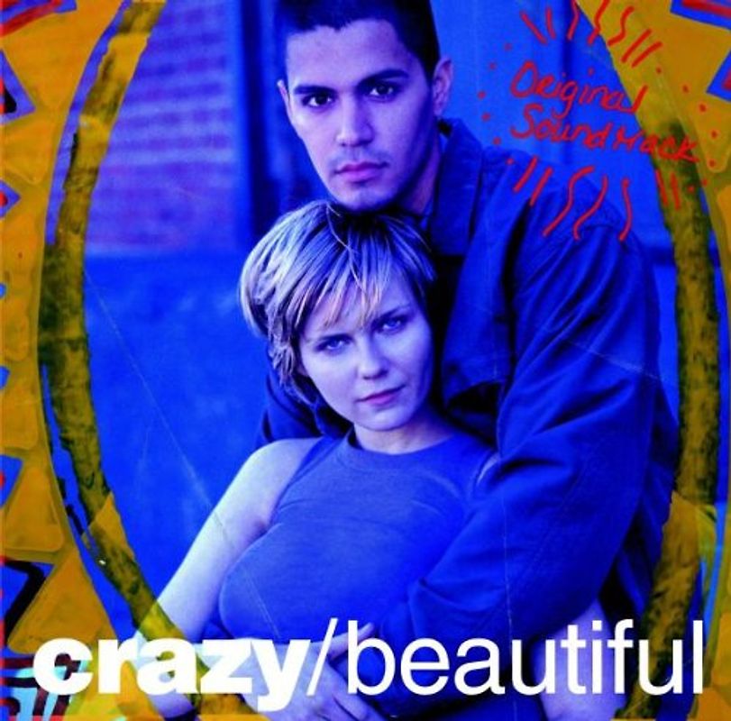 Verrückt/Schön (Crazy/Beautiful) [Soundtrack]
