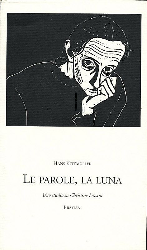 La parole, la luna. Uno studio su Christine Lavant.