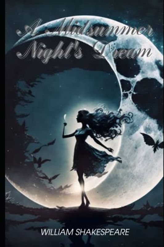 A Midsummer Night's Dream