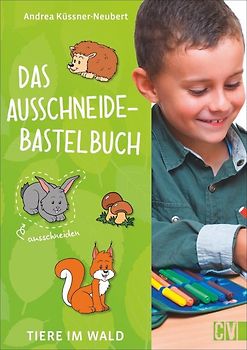 Das Ausschneide-Bastelbuch Tiere im Wald
