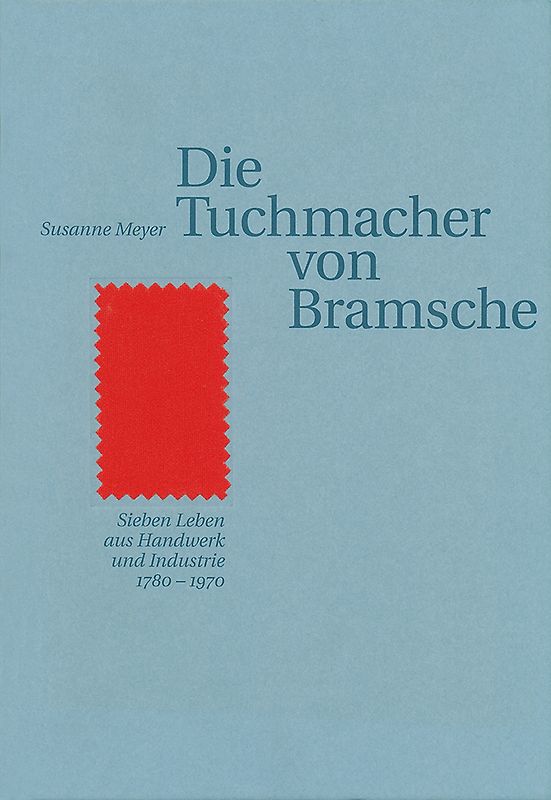 Die Tuchmacher von Bramsche