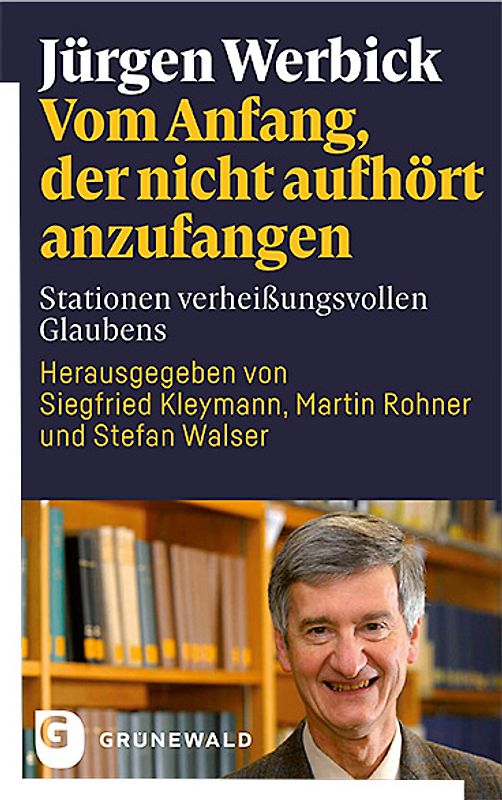 Vom Anfang, der nicht aufhört anzufangen
