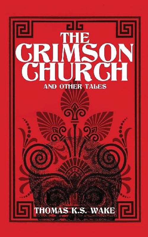 Crimson Church and Other Tales